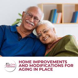 Home Improvements and Modifications for Aging in Place